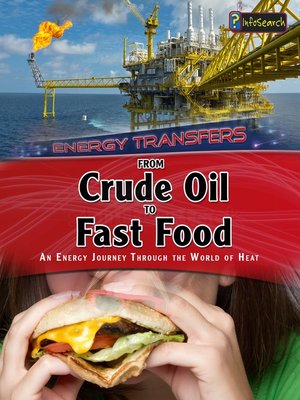 cover image of From Crude Oil to Fast Food